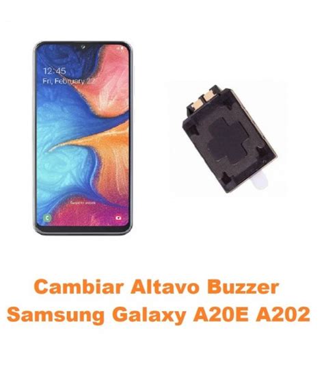 Cambiar Altavoz Buzzer Samsung Galaxy A20E A202