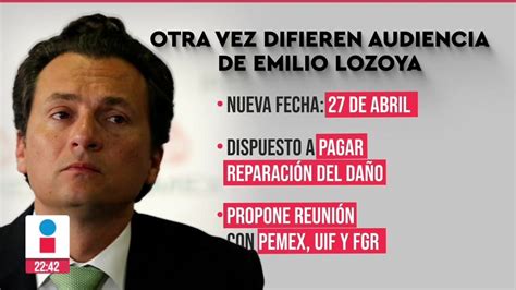 Por Cuarta Ocasión Difieren Audiencia De Emilio Lozoya Por Caso