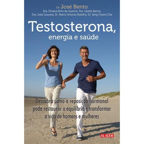 Testosterona Energia E Saúde Descubra Como A Reposição Hormonal Pode