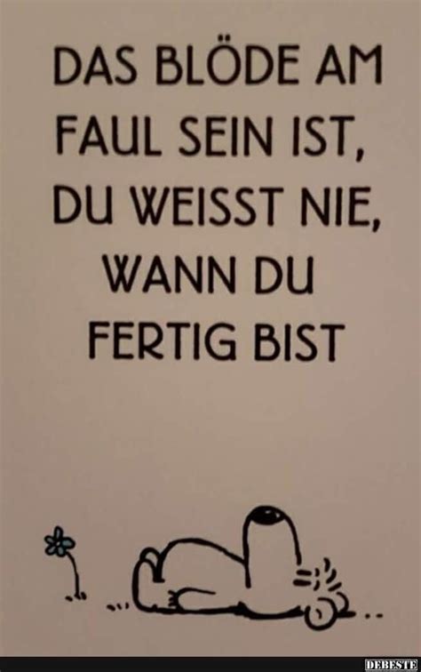 Faul sein Lustige Sprüche und Zitate Pinterest Lustige sprüche