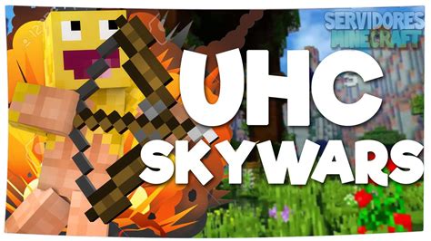 SERVIDOR UHC SKYWARS MINECRAFT NO PREMIUM YouTube