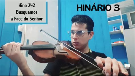 Hino Busquemos A Face Do Senhor Hin Rio Ccb Violino