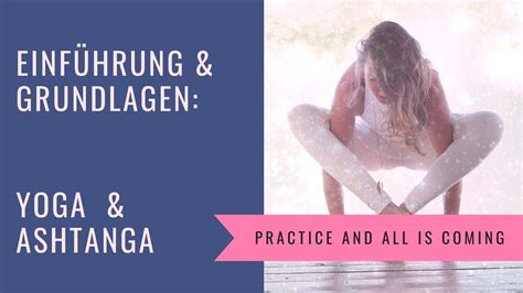 Ashtanga Yoga Was Ist Das Einf Hrung Theorie F R Ashtanga Neulinge