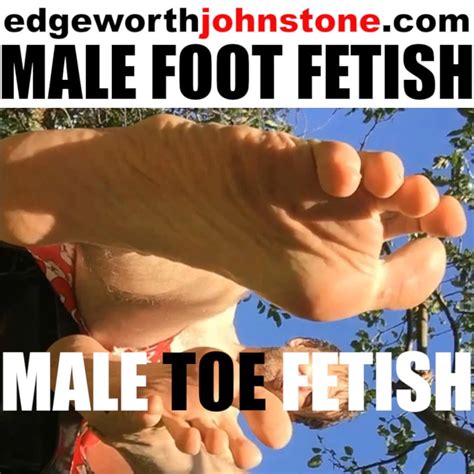 Big Male Feet Gay Foot Fetish 10 Nude Pics XHamster
