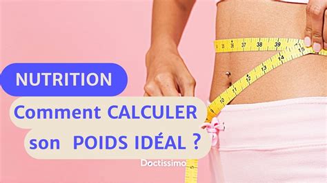 Nutrition Comment calculer son poids idéal YouTube