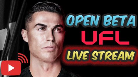 UFL LIVE NOW Open Beta First Impressions First Look Gameplay