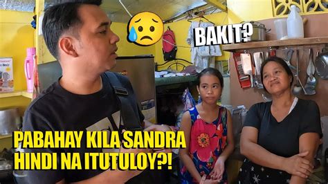 Sandra Pabahay Sa Kanila Hindi Na Itutuloy Ano Ang Kanilang Desisyon