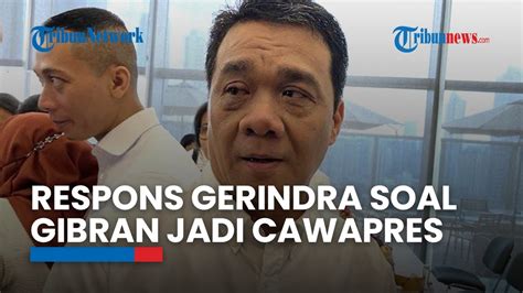 Respons Gerindra Soal Usulan Gibran Rakabuming Jadi Cawapres Prabowo