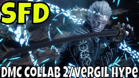 Street Fighter Duel Dmc Collab Part Am I Vergil Approved Just