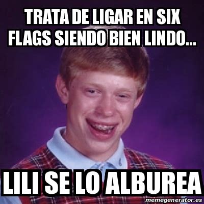 Meme Bad Luck Brian Trata De Ligar En Six Flags Siendo Bien Lindo