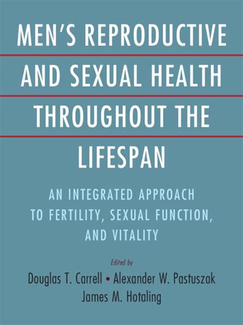 Men S Reproductive And Sexual Health Throughout The Lifespan An