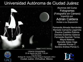 Exposición Fotografía UACJ Adrián Caldera PPT