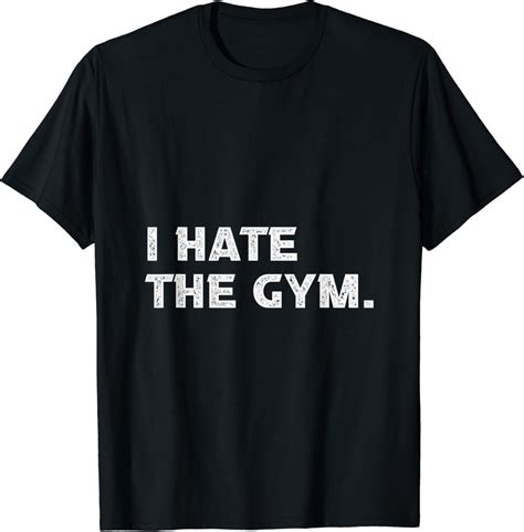 I Hate The Gym Funny Running Workout Weight Lifting T Shirt Uk Fashion