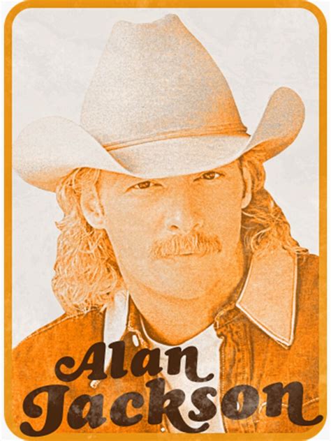 Alan Jackson Sticker By Charlenes3420kk Redbubble