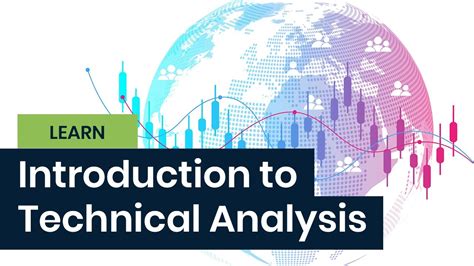 Introduction To Technical Analysis Youtube