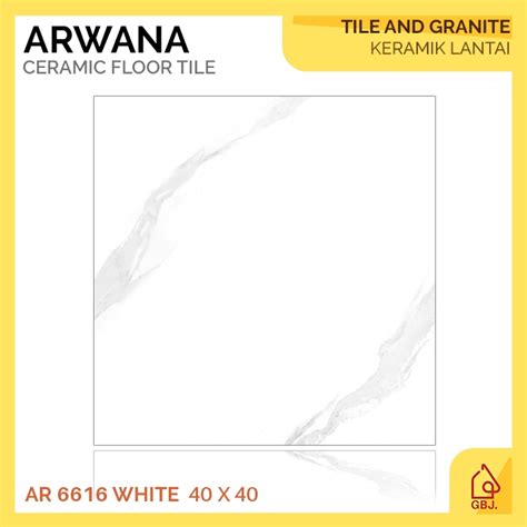 Jual KERAMIK ARWANA 40 X 40 AR6616 WHITE KERAMIK LANTAI MOTIF MARMER