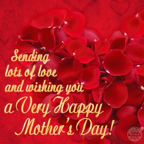 Sending Lots Of Love And Wishing You A Very Happy Mothers Day May 13