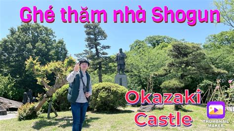 Th M Nh Shogun Ieyasu Tokugawa Okazaki Castle Youtube