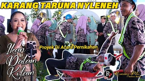 Karangtaruna Super Nyleneh Di Iringi Ikan Dalam Kolam Romanz Pitu