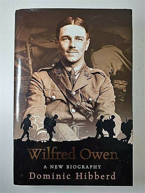 Ww1 British Bef Wilfred Owen A New Biography Reference Book