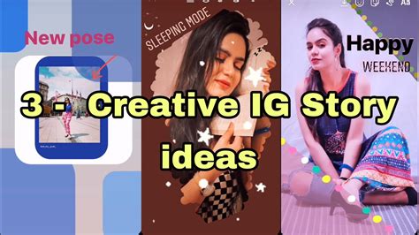 3 Creative Instagram Story Ideas Ig Story Using Instagram App Must