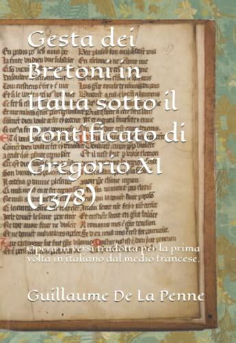 Gesta Dei Bretoni In Italia Sotto Il Pontificato Di Gregorio Xi