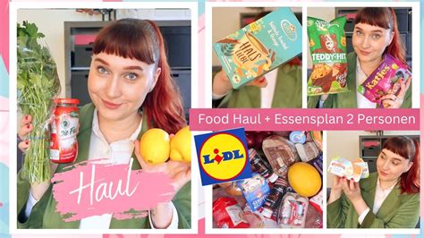 Wocheneinkauf Kaufland Food Haul F R Personen Essensplan Mai