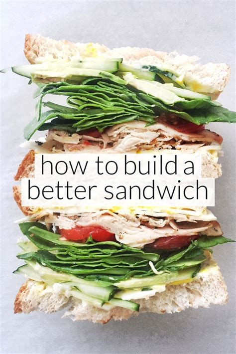 How To Build A Better Sandwich