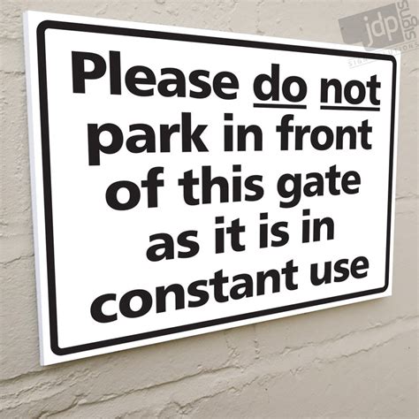 Please Do Not Park In Front Of This Gate As It Is In Constant Etsy Uk