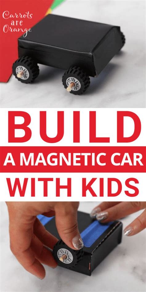 Build A Magnetic Car With Kids Learning Science Elementary Stem