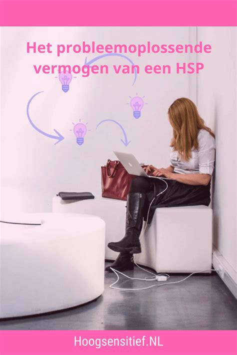 Blog Probleemoplossend Vermogen HSP Hoogsensitief Hoogsensitief NL