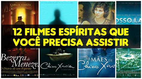 Mensagem 12 FILMES ESPÍRITAS QUE VOCÊ PRECISA ASSISTIR LISTA