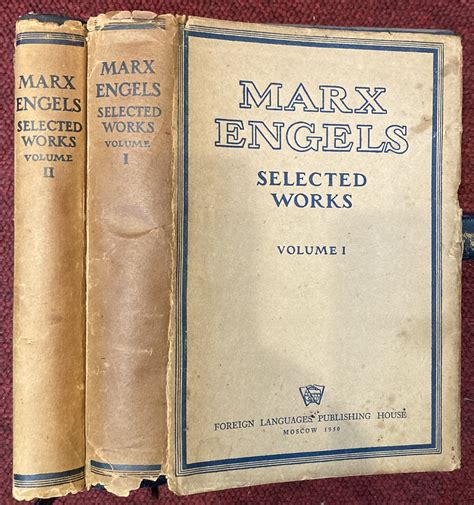 SELECTED WORKS IN TWO VOLUMES By Karl Marx And Frederick Engels