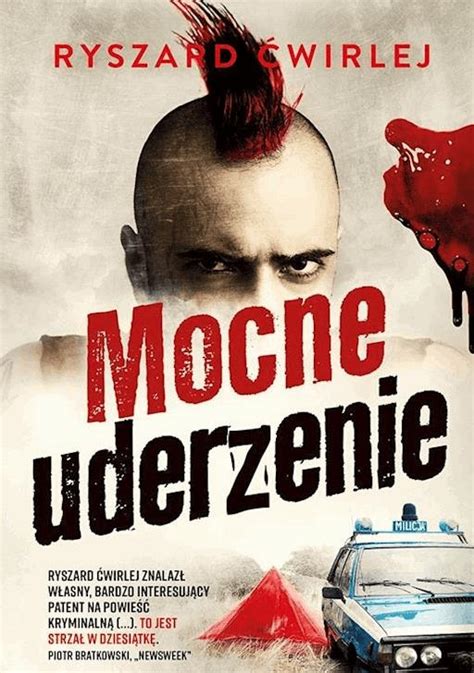 Mocne uderzenie Ryszard Ćwirlej ebook audiobook książka