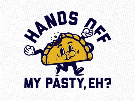 Hands Off My Pasty By Piotr Jakubowski On Dribbble