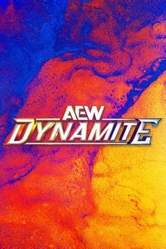 Watch All Elite Wrestling Dynamite Live Don T Miss Any Of The All