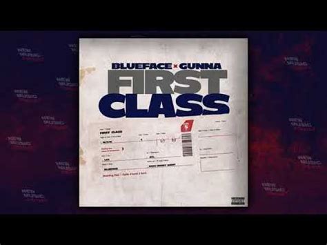 Blueface First Class Ft Gunna Audio Youtube