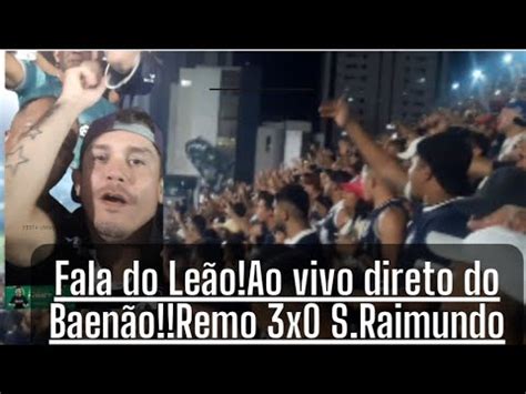 Fala Do Le O Ao Vivo Do Baen O Na Vit Ria Do Remo Sobre O S O Raimundo