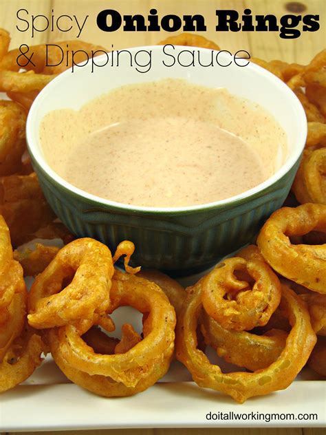 Spicy Onion Rings & Dipping Sauce - Do It All Working Mom