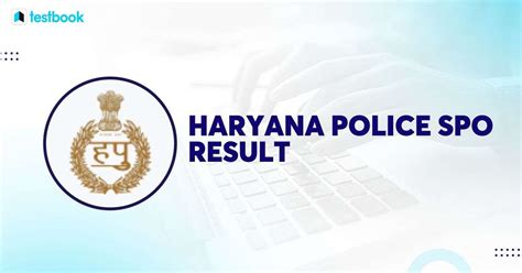 Haryana Police Spo Result 2022 Merit List And Cut Off Marks Here