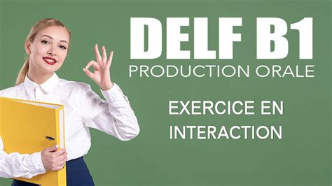 DELF B1 Exercice En Interaction France Podcasts