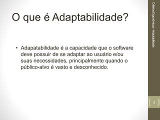 Adaptabilidade Critérios Ergonômicos PPT