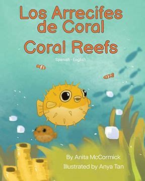 Libro Coral Reefs Spanish English Los Arrecifes De Coral Anita