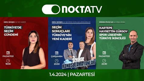 Nokta Tv Canl Yay N Nisan Pazartesi Canl Yay N Youtube