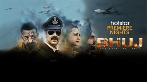 Bhuj: The Pride of India Full Movie Online In HD on Hotstar CA