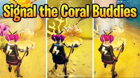 Signal The Coral Buddies Fortnite Challenge Guide Youtube