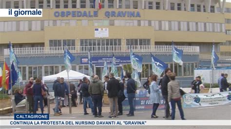 L Approfondimento Continua La Protesta Del Nursind Davanti Al Gravina