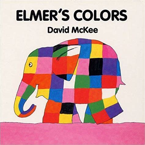 Amazon Elmer S Colors Board Book David Mckee