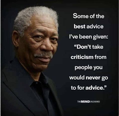 Don T Take Criticism From People You Would Never Go To For Advice