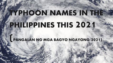 Mga Pangalan Ng Bagyo Ngayong Typhoon Names This In The